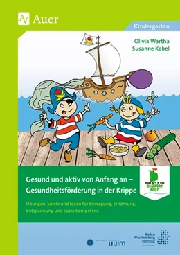Abbildung von Wartha / Kobel | Gesund und aktiv von Anfang an | 1. Auflage | 2020 | beck-shop.de