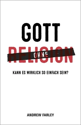 Abbildung von Farley | Gott ohne Religion | 2. Auflage | 2020 | beck-shop.de