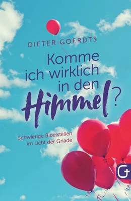 Abbildung von Goerdts | Komme ich wirklich in den Himmel? | 1. Auflage | 2020 | beck-shop.de