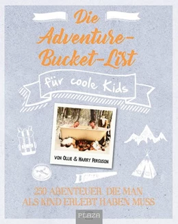 Abbildung von Ferguson / Ferguson | Die Adventure-Bucket-List für coole Kids | 1. Auflage | 2021 | beck-shop.de