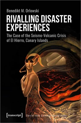 Abbildung von Orlowski | Rivalling Disaster Experiences | 1. Auflage | 2021 | beck-shop.de