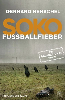 Abbildung von Henschel | SoKo Fußballfieber | 1. Auflage | 2021 | beck-shop.de