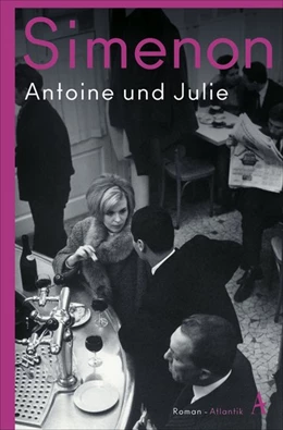Abbildung von Simenon | Antoine und Julie | 1. Auflage | 2021 | beck-shop.de