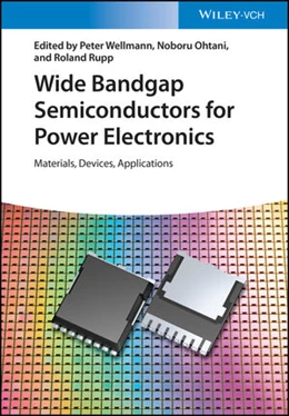 Abbildung von Wellmann / Ohtani | Wide Bandgap Semiconductors for Power Electronics | 1. Auflage | 2021 | beck-shop.de