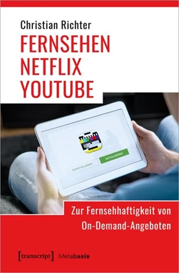 Abbildung von Richter | FERNSEHEN – NETFLIX – YOUTUBE | 1. Auflage | 2020 | beck-shop.de