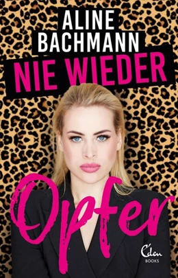 Abbildung von Bachmann | Nie wieder Opfer | 1. Auflage | 2021 | beck-shop.de
