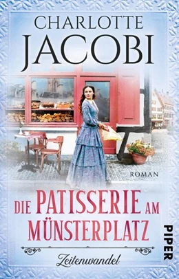 Abbildung von Jacobi | Die Patisserie am Münsterplatz - Zeitenwandel | 1. Auflage | 2021 | beck-shop.de