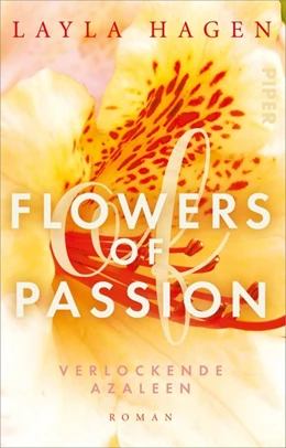 Abbildung von Hagen | Flowers of Passion - Verlockende Azaleen | 1. Auflage | 2021 | beck-shop.de