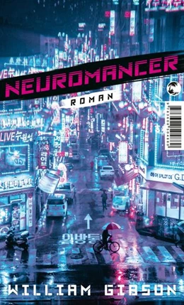Abbildung von Gibson | Neuromancer | 6. Auflage | 2021 | beck-shop.de