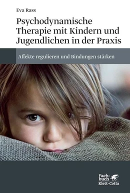 Abbildung von Rass | Psychodynamische Therapie mit Kindern und Jugendlichen in der Praxis | 1. Auflage | 2021 | beck-shop.de