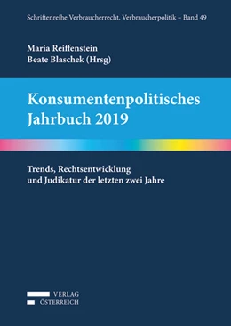 Abbildung von Reiffenstein / Blaschek | Konsumentenpolitisches Jahrbuch 2019 | 1. Auflage | 2019 | 49 | beck-shop.de