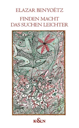 Abbildung von Benyoëtz | Finden macht das Suchen leichter | 1. Auflage | 2021 | beck-shop.de