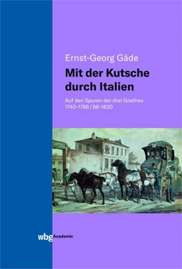 Abbildung von Gäde | Mit der Kutsche durch Italien | 1. Auflage | 2020 | beck-shop.de