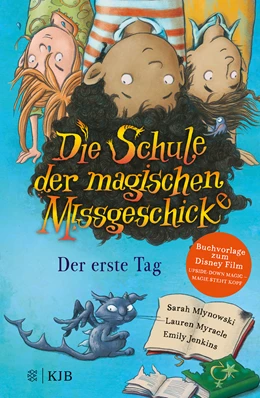 Abbildung von Mlynowski / Myracle | Die Schule der magischen Missgeschicke - Der erste Tag | 1. Auflage | 2021 | beck-shop.de