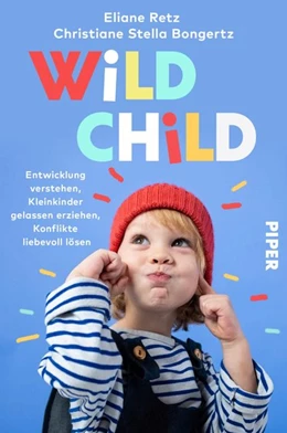 Abbildung von Retz / Bongertz | Wild Child | 1. Auflage | 2021 | beck-shop.de