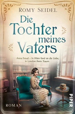 Abbildung von Seidel | Die Tochter meines Vaters | 1. Auflage | 2021 | beck-shop.de