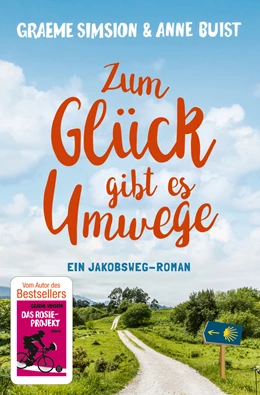 Abbildung von Buist / Simsion | Zum Glück gibt es Umwege | 2. Auflage | 2021 | beck-shop.de
