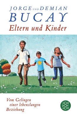 Abbildung von Bucay | Eltern und Kinder | 1. Auflage | 2021 | beck-shop.de