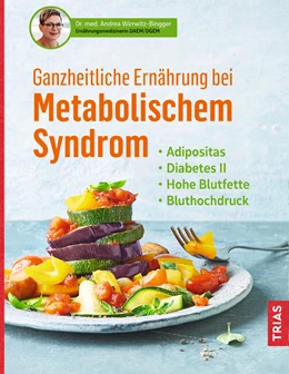 Abbildung von Wirrwitz-Bingger | Ganzheitliche Ernährung bei Metabolischem Syndrom | 1. Auflage | 2021 | beck-shop.de