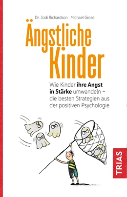 Abbildung von Grose / Richardson | Ängstliche Kinder | 1. Auflage | 2021 | beck-shop.de