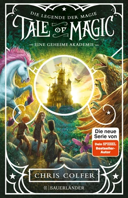 Abbildung von Colfer | Tale of Magic: Die Legende der Magie 1 – Eine geheime Akademie | 3. Auflage | 2021 | 1 | beck-shop.de