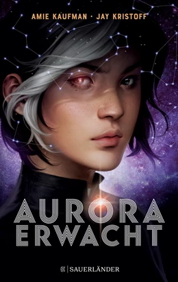 Abbildung von Kaufman / Kristoff | Aurora erwacht | 3. Auflage | 2021 | 1 | beck-shop.de