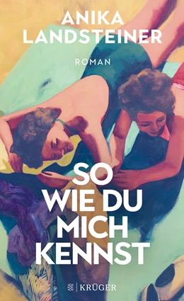 Abbildung von Landsteiner | So wie du mich kennst | 1. Auflage | 2021 | beck-shop.de