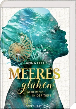 Abbildung von Fleck | Meeresglühen (Romantasy-Trilogie, Bd. 1) | 1. Auflage | 2021 | beck-shop.de