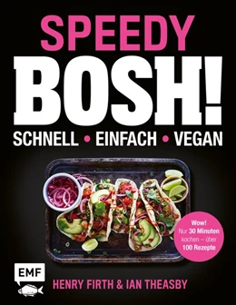 Abbildung von Firth / Theasby | Speedy Bosh! schnell - einfach - vegan | 1. Auflage | 2020 | beck-shop.de