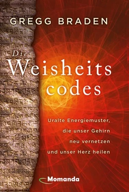 Abbildung von Braden | Die Weisheitscodes | 1. Auflage | 2020 | beck-shop.de