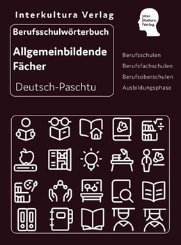 Abbildung von Interkultura Berufsschulwörterbuch für allgemeinbildende Fächer Deutsch-Paschtu | 1. Auflage | 2022 | beck-shop.de