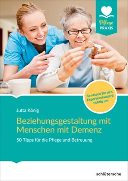 Abbildung von König | Beziehungsgestaltung mit Menschen mit Demenz | 1. Auflage | 2020 | beck-shop.de