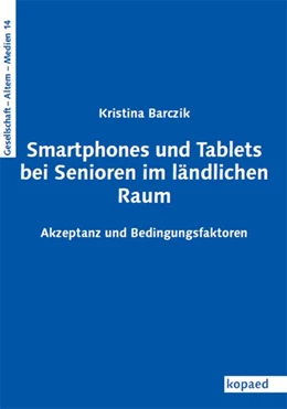 Abbildung von Barczik | Smartphones und Tablets bei Senioren im ländlichen Raum | 1. Auflage | 2020 | beck-shop.de