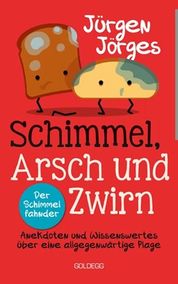 Abbildung von Jörges | Schimmel, Arsch und Zwirn | 1. Auflage | 2020 | beck-shop.de