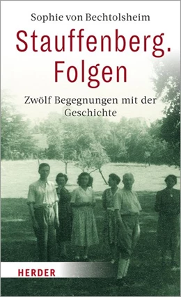 Abbildung von Bechtolsheim | Stauffenberg. Folgen | 1. Auflage | 2021 | beck-shop.de