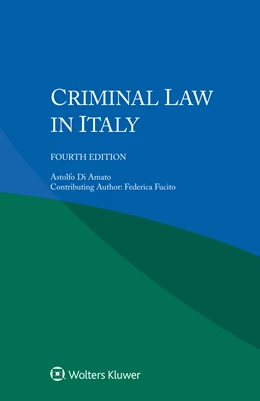 Abbildung von Amato / Fucito | Criminal Law in Italy | 4. Auflage | 2020 | beck-shop.de