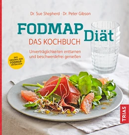 Abbildung von Shepherd / Gibson | FODMAP-Diät - Das Kochbuch | 2. Auflage | 2020 | beck-shop.de