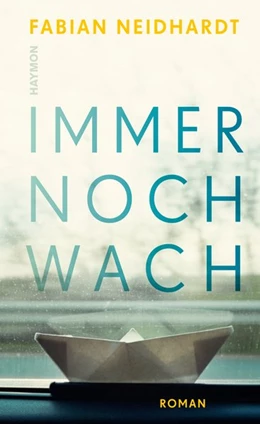 Abbildung von Neidhardt | Immer noch wach | 1. Auflage | 2021 | beck-shop.de