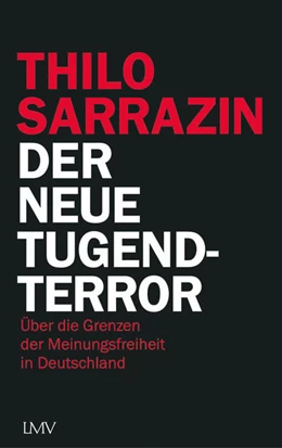 Abbildung von Sarrazin | Der neue Tugendterror | 1. Auflage | 2021 | beck-shop.de
