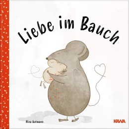 Abbildung von Gutmann | Liebe im Bauch | 1. Auflage | 2020 | beck-shop.de