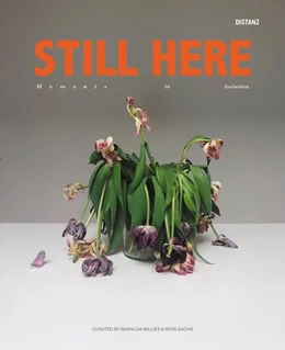 Abbildung von Edelman / Kliefoth | STILL HERE - Moments in Isolation | 1. Auflage | 2021 | beck-shop.de