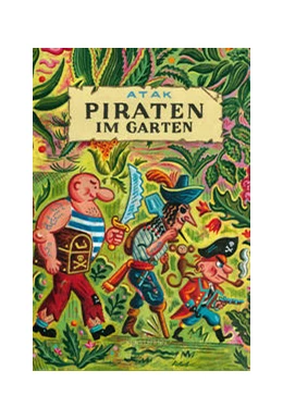 Abbildung von Atak | Piraten im Garten | 1. Auflage | 2021 | beck-shop.de