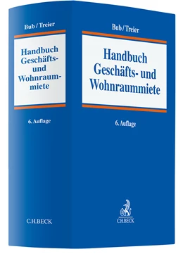 Abbildung von Bub / Treier | Handbuch der Geschäfts- und Wohnraummiete | 6. Auflage | 2025 | beck-shop.de