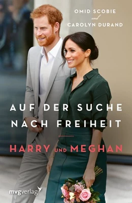 Abbildung von Scobie / Durand | Harry und Meghan: Auf der Suche nach Freiheit | 1. Auflage | 2020 | beck-shop.de