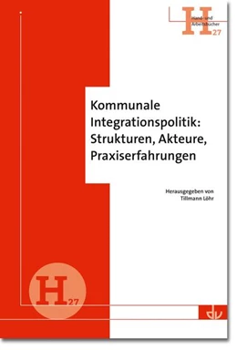 Abbildung von Deutscher Verein | Kommunale Integrationspolitik: Strukturen, Akteure, Praxiserfahrungen | 1. Auflage | 2020 | beck-shop.de