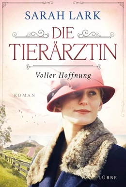 Abbildung von Lark | Die Tierärztin - Voller Hoffnung | 1. Auflage | 2021 | beck-shop.de