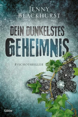 Abbildung von Blackhurst | Dein dunkelstes Geheimnis | 1. Auflage | 2021 | beck-shop.de