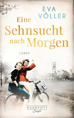 Abbildung von Völler | Eine Sehnsucht nach morgen | 1. Auflage | 2021 | beck-shop.de
