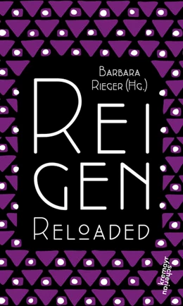 Abbildung von Rieger | Reigen Reloaded | 1. Auflage | 2021 | beck-shop.de