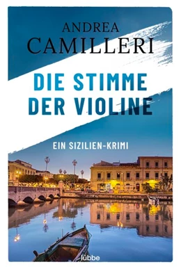 Abbildung von Camilleri | Die Stimme der Violine | 1. Auflage | 2021 | beck-shop.de